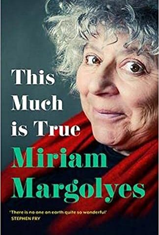Miriam Margolyes: This Much is True
